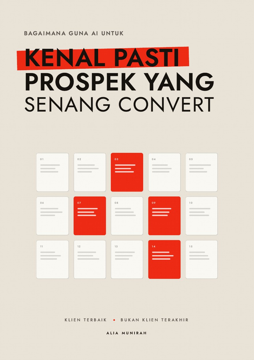 Modul 1 — Bagaimana Guna AI Untuk Kenal Pasti Prospek Yang Senang Convert